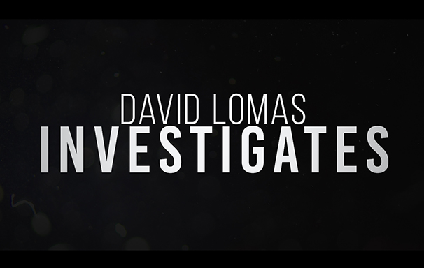 David Lomas Investigates